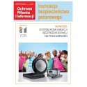 Instrukcja bezpieczeństwa pożarowego + Ochrona Mienia i Informacji 1/2013